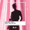 Tom Ferry & Emiah - Don't Tell Me Lies - Single